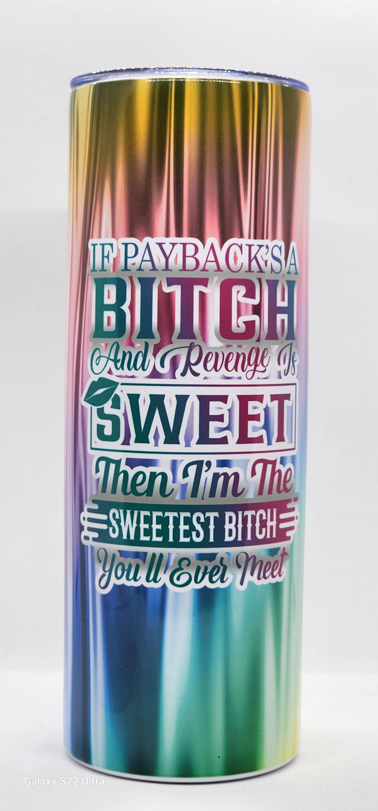 If Paybacks A Bitch