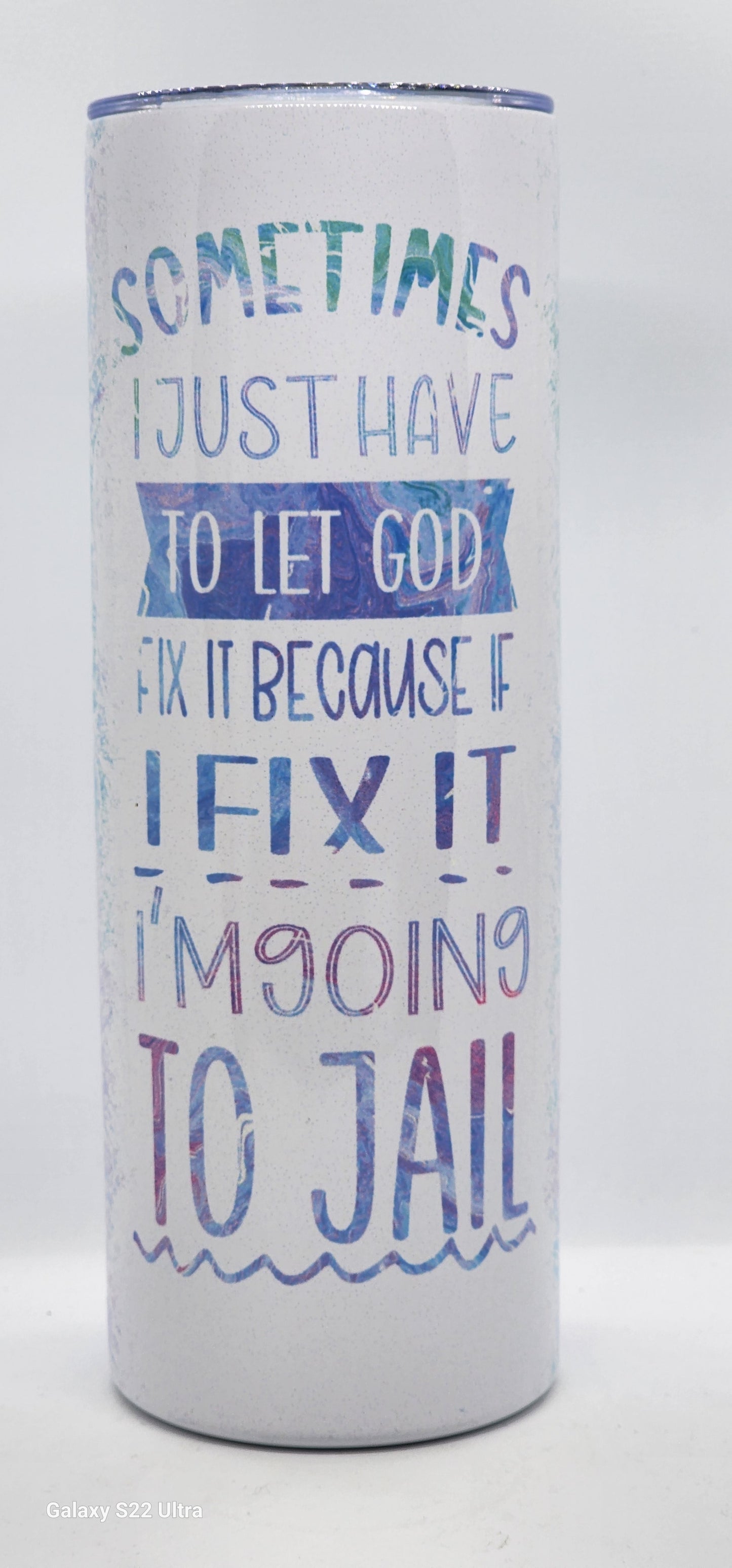 Just Have to Let God