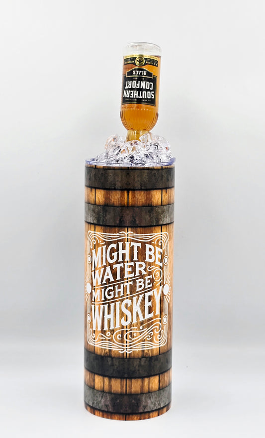 Might be Water, Might be Whisky w/topper