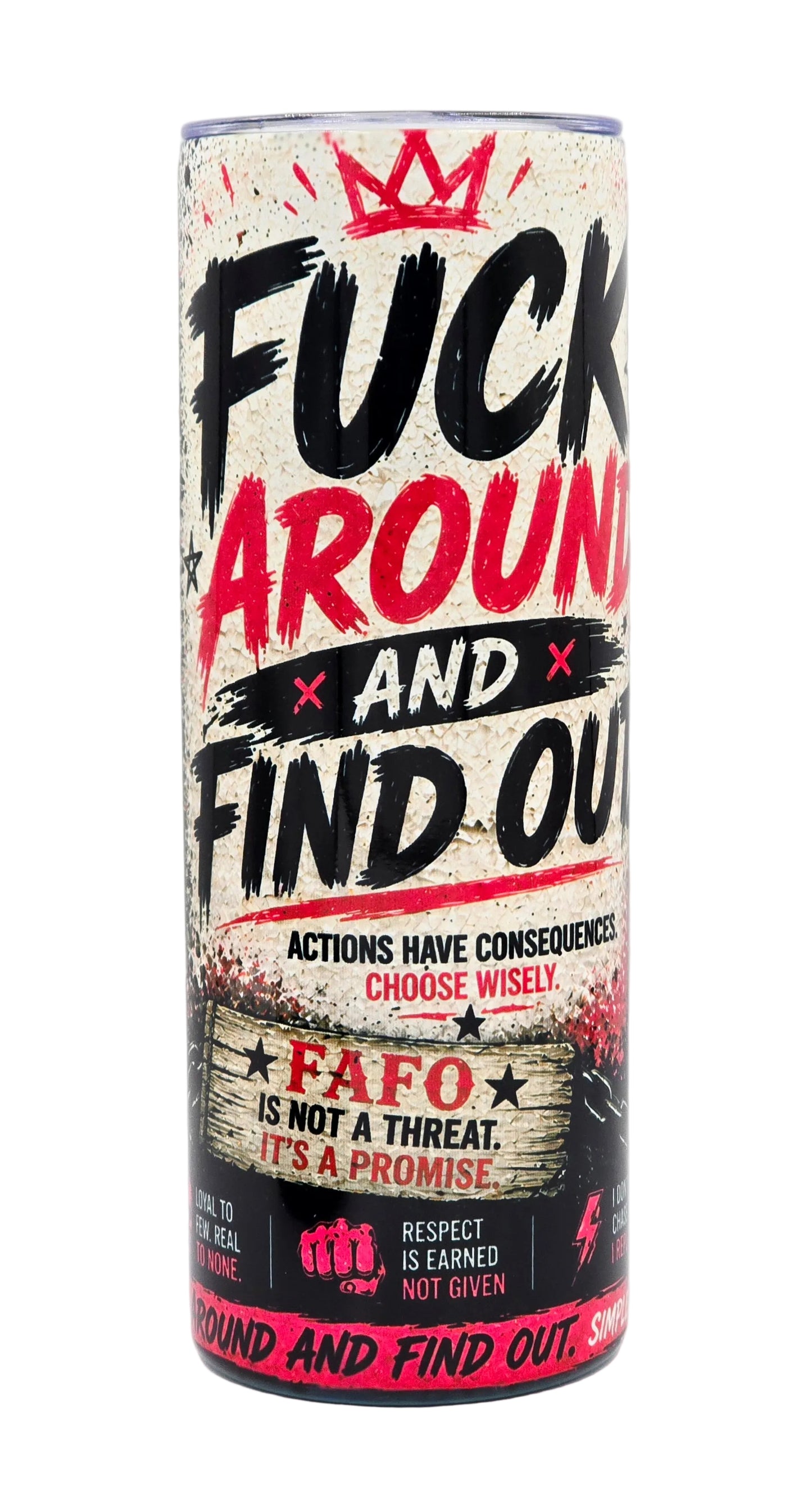 Fuck Around and Find Out